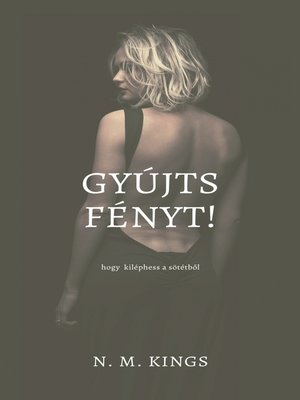 cover image of Gyújts fényt!